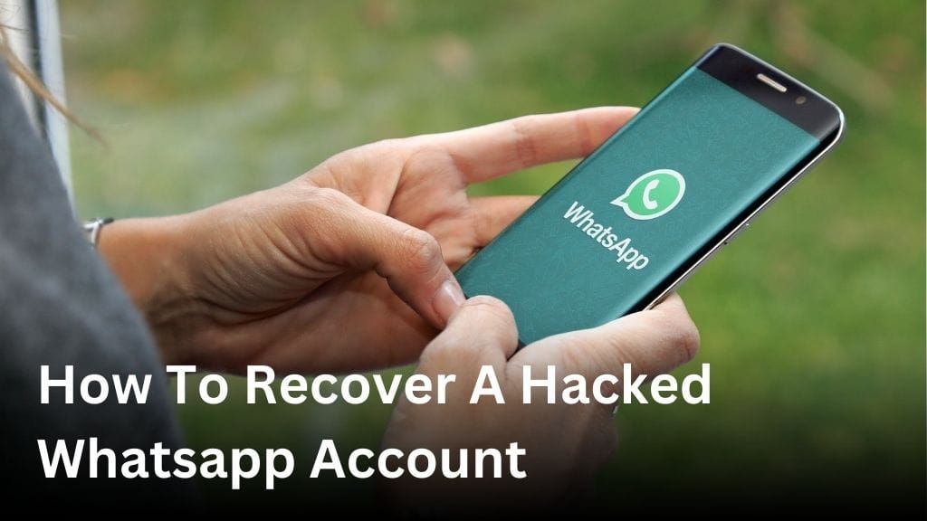 How to recover a hacked WhatsApp account