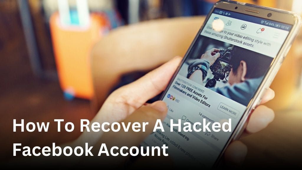 How To Recover A Hacked Facebook Account